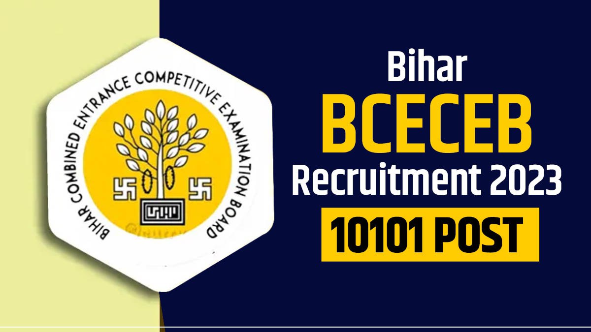 Bihar BCECEB Recruitment: बिहार BCECEB ने 1 हजार से भी ज्यादा पोस्ट पर निकाली भर्ती, कैंडिडेट्स ऐसे करें अप्लाई
