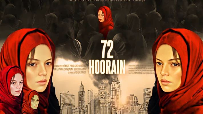 ’72 Hooren’ फिल्म नहीं होगी रिलीज, सेंसर बोर्ड ने इस वजह से गिराई गाज