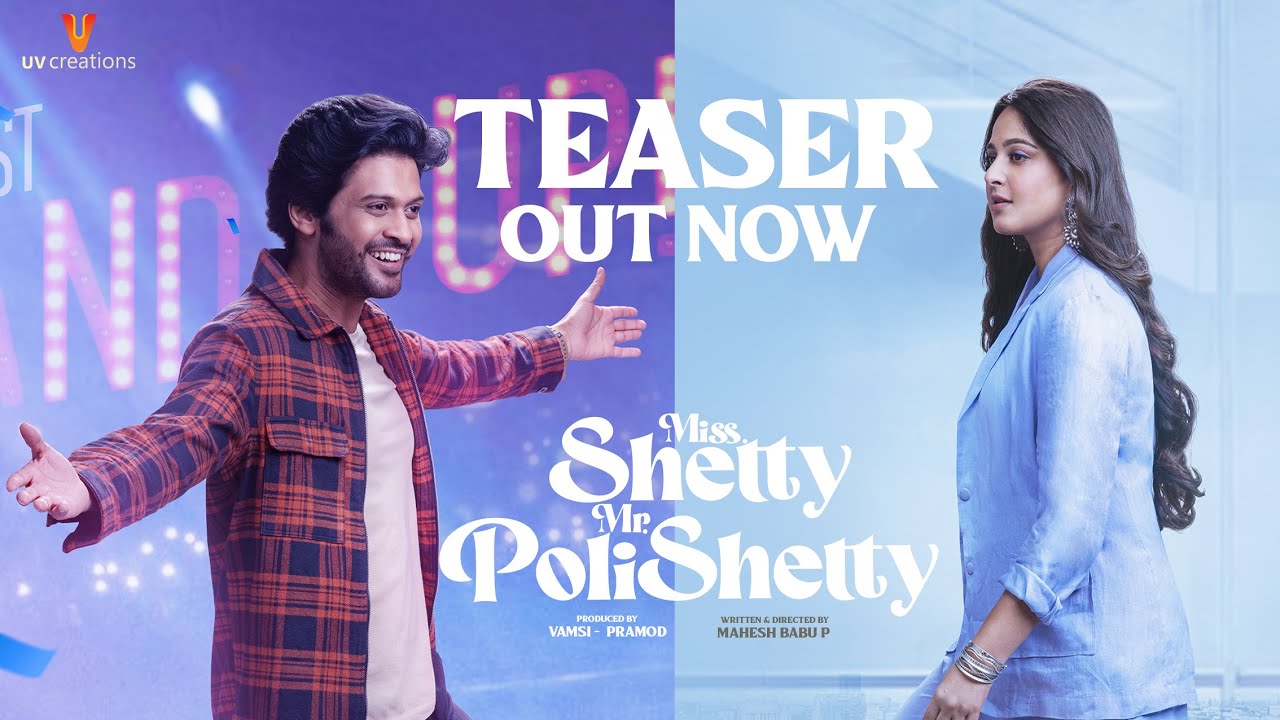 ‘Miss Shetty Mr Polishetty’ teaser released: अनुष्का शेट्टी और नवीन पॉलीशेट्टी की फिल्म ‘मिस शेट्टी मिस्टर पॉलीशेट्टी’ टीजर रिलीज़