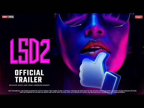 ‘LSD 2’ Movie Release: बोल्ड कंटेंट से भरपूर एलएसडी-2 ने सिनेमाघरों में दी दस्तक, 15 करोड़ से खोला खाता