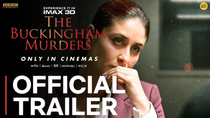 The Buckingham Murders Trailer released: करीना कपूर खान की अपकमिंग फिल्म का ‘द बकिंघम मर्डर्स’ का ट्रेलर आउट