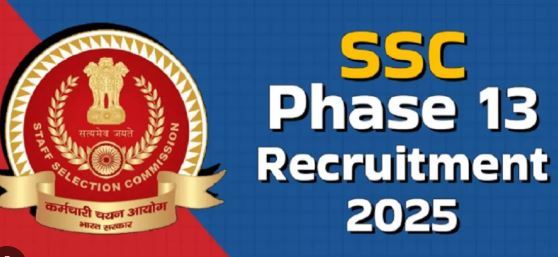 SSC Phase 13 Vacancy 2025 में आज 2423 पदों पर भर्ती के लिए आखिरी दिन, तुरंत करें Apply