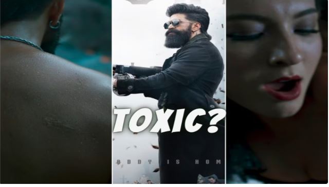 Video-फिल्म टॉक्सिक के टीजर में काफी बोल्ड सीन से मचा बवाल, दर्शकों का बढ़ा एक्साइटमेंट