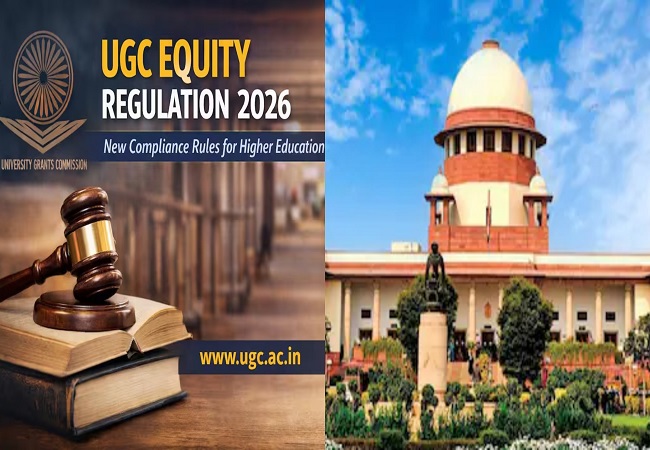 UGC Regulations 2026 : क्या बदलेंगे यूजीसी के इक्विटी नियम? केंद्र ने SC में कहा- दोबारा कर रहे विचार